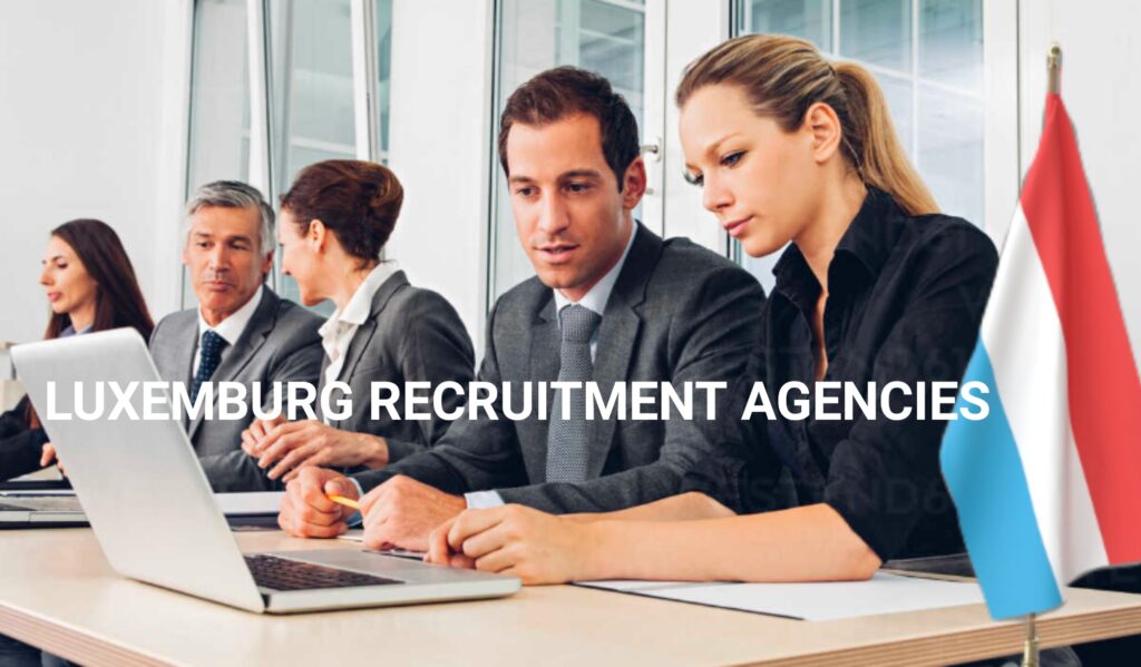 Luxemburg Job Recruitment Agencies 2024